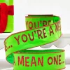 Decorator's Warehouse 2.5" x 10 Yard Green With Red Trim "You're A Mean One" > Christmas Ribbon|Storyville
